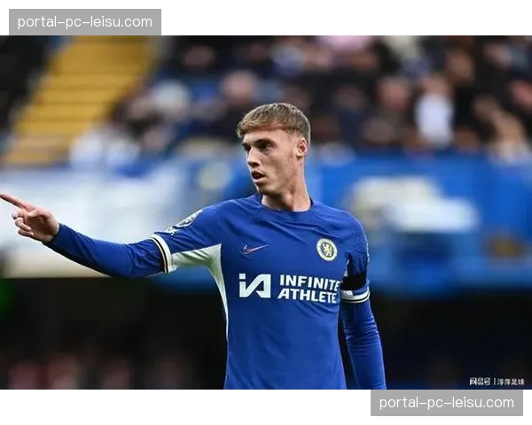 帕尔默专访：离开曼城后的首个赛季，谈在切尔西担任核心的适应与成长
